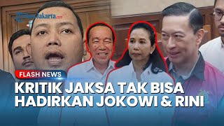 Kritikan Keras Pengacara Tom Lembong ke Jaksa yang Tak Bisa Hadirkan Saksi Kunci Jokowi dan Rini