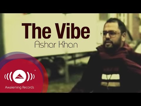 Ashar Khan - The Vibe