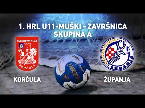 RK Korčula vs RK Županja | 1. HRL U11 Muški (Skupina A)