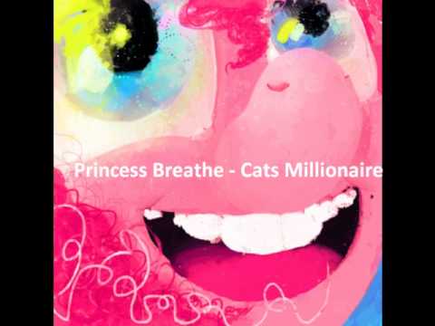 Cats Millionaire - Princess Breathe