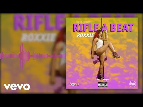 Roxxie - Rifle A Beat (Official Audio)