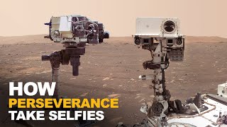 How Perseverance Rover Took a Selfie on Mars