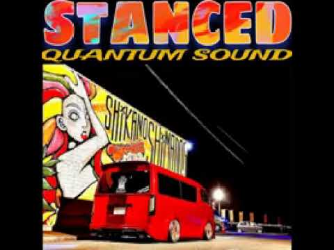 Stanced(Quantum sound)