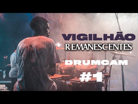 Vigilhão REMANESCENTES | Sinceridade/Árvore Cortada Lukinhas Batera - DRUMCAM