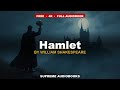 Hamlet By William Shakespeare Full Audiobook