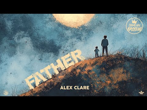 Father | Alex Clare