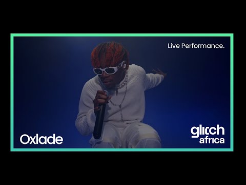 Oxlade - Pay Me (Live Performance) | Glitch Africa