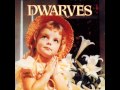 Dwarves - Thank Heaven for Little Girls (full album 1991)