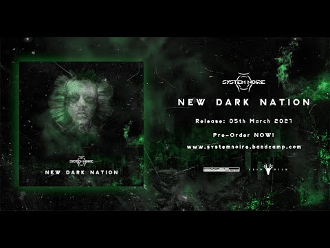 SYSTEM NOIRE | NEW DARK NATION [EP TRAILER]