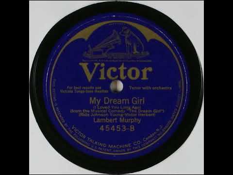 My Dream Girl (I Loved You Long Ago) - Lambert Murphy