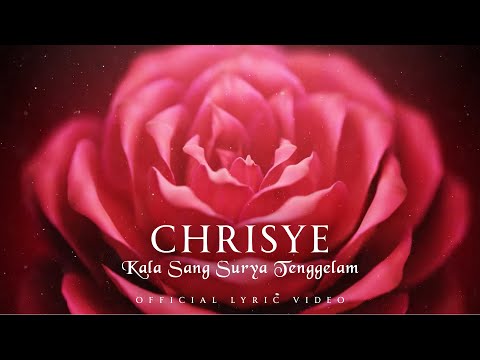 Chrisye - Kala Sang Surya Tenggelam (Official Lyric Video)