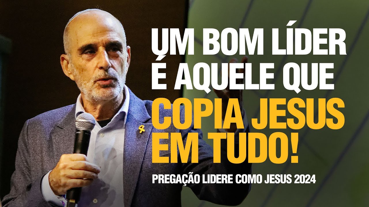 A cruz como um modelo de liderança - Asher Intrater (LIDERE COMO JESUS 2024)
