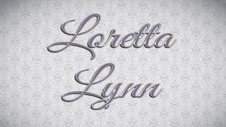 Loretta Lynn Who's Gonna Miss Me When I'm Gone