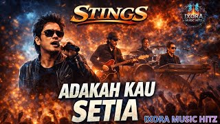 Download lagu STINGS – ADAKAH KAU SETIA | Lagu Rock Malaysia Legendaris Penuh Makna Cinta mp3 Download lagu STINGS – ADAKAH KAU SETIA | Lagu Rock Malaysia Legendaris Penuh Makna Cinta mp3