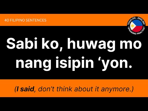 40 English-Tagalog Sentences Using 'I Said' | Learn Filipino Phrases for Everyday Conversations
