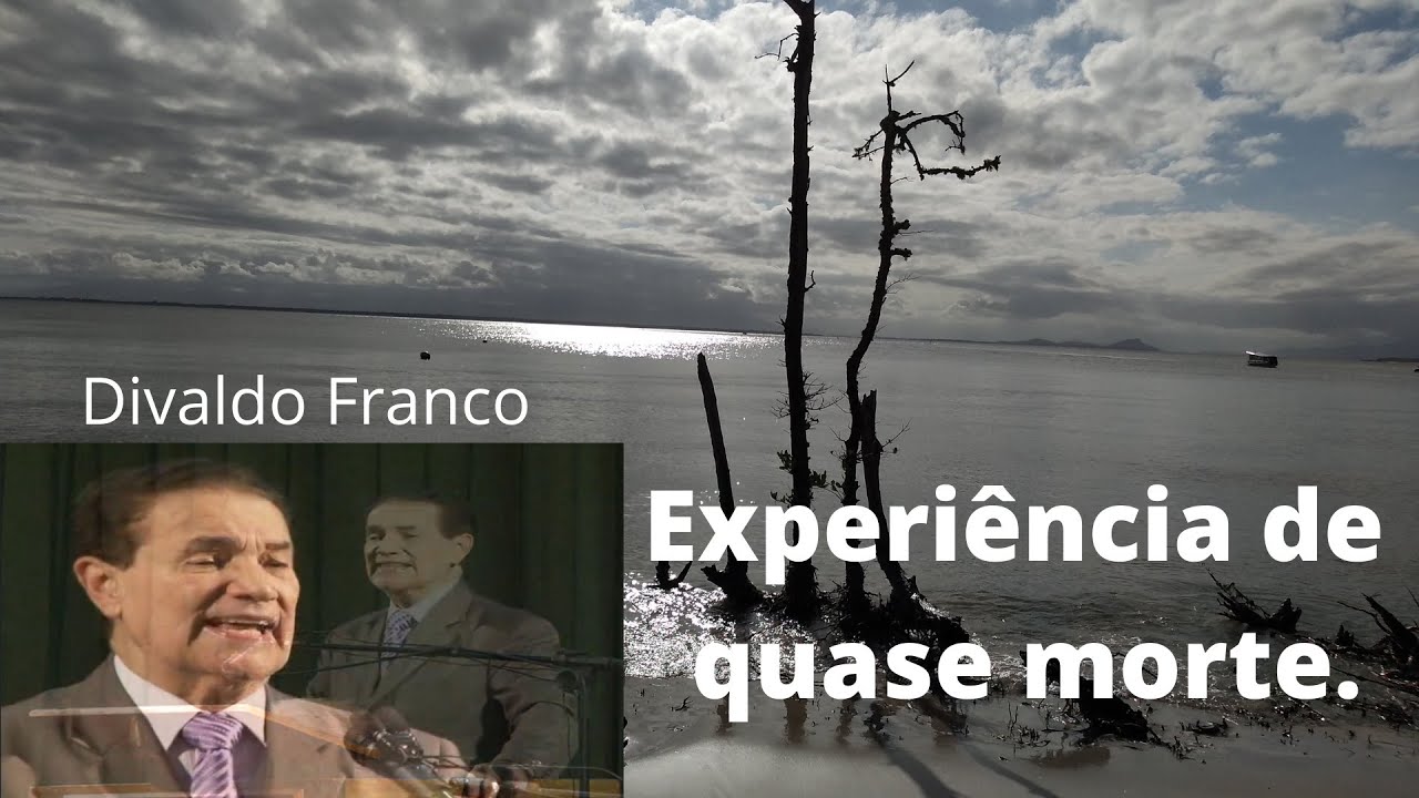 EQM - Experiência de quase morte - Divaldo Franco