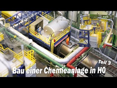 Bau einer H0 Chemieanlage (Teil 3)