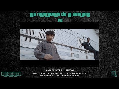LES MURMURES DE LA SEMAINE V2 #7 (Arthrn, Jorrdee, Saturn Citizen, Dil)
