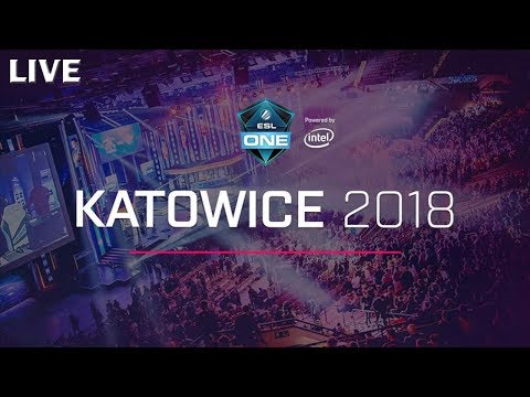 ESL ONE KATOWICE 2018 DAY 1 MATCH!