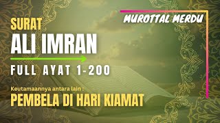 Download lagu Quran Surat Ali Imran Full Ayat 1-200 Murottal Merdu mp3 Download lagu Quran Surat Ali Imran Full Ayat 1-200 Murottal Merdu mp3