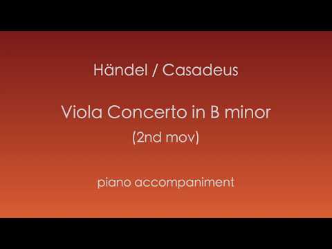 Haendel / Casadeus - Viola Concerto in B minor, 2nd mov. PIANO ACCOMPANIMENT