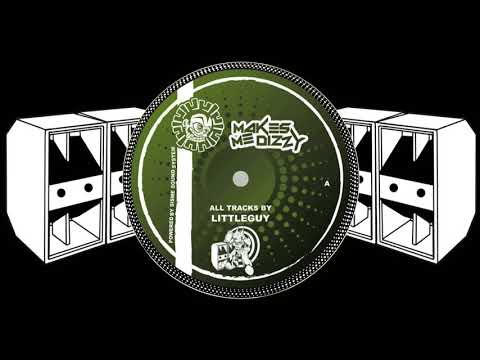 LittleGuy - Root it - MakeMeDizzy 11 - B2