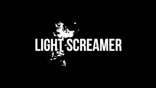 Light Screamer - 