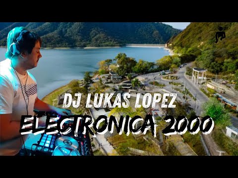 ELECTRONICA 2000 - DJ LUKAS LOPEZ
