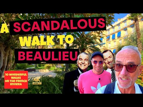 A SCANDALOUS walk to BEAULIEU-SUR-MER.  A FAB walk from the ROTHSCHILD VILLA on ST JEAN CAP FERRAT.