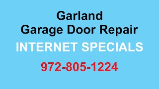 preview picture of video 'Garland Garage Door Repair - 972-805-1224 -Garage Door Spring Repair'