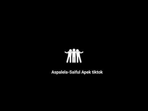 Aspalela - Saiful Apek tiktok version