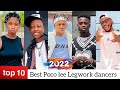 Top 10 Best Poco Lee Legwork Dancers 2022