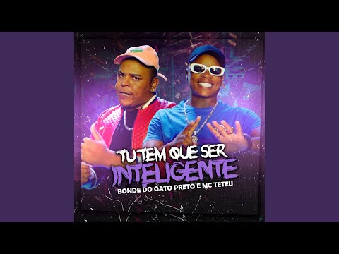 Tu Tem Que Ser Inteligente