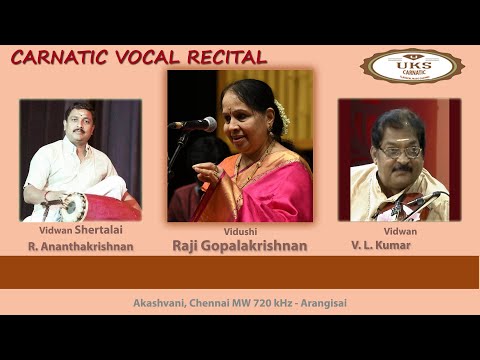 UKS CARNATIC Raji Gopalakrishnan | Vocal recital