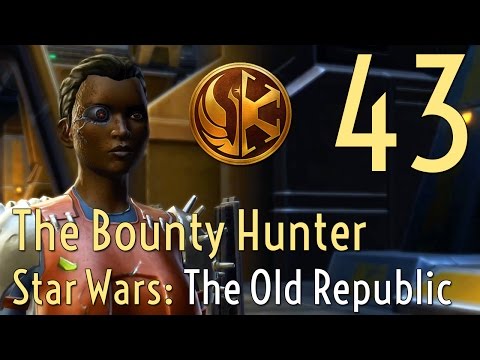 43 - The Bounty Hunter - Star Wars the Old Republic