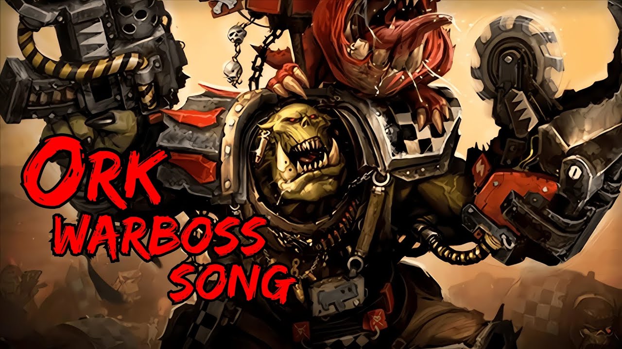 I's da Boss - Ork War Song (parody) 