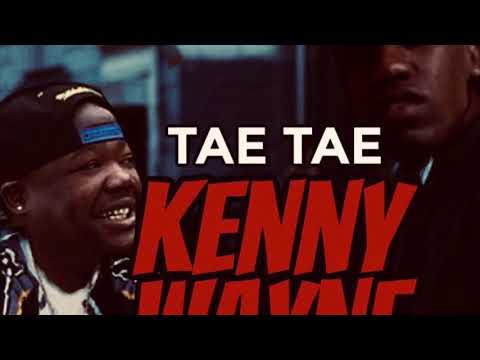 (NOW FOREVER LIVING) NFL TAE - KENNY WAYNE (MY NIGGA)