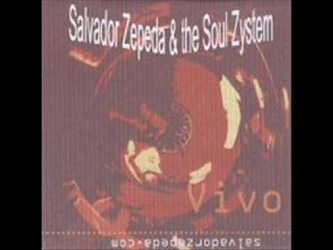 salvador zepeda & the soul zystem. jazzy
