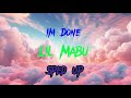 Im Done By Lil Mabu Youtube Lilmabu Trending