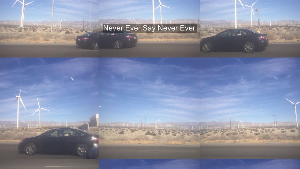 Never Ever Say Never Ever