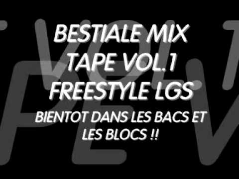 FREESTYLE LGS ( BESTIALE MIXTAPE )