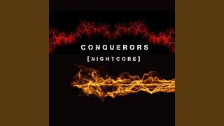 Conquerors (Nightcore)