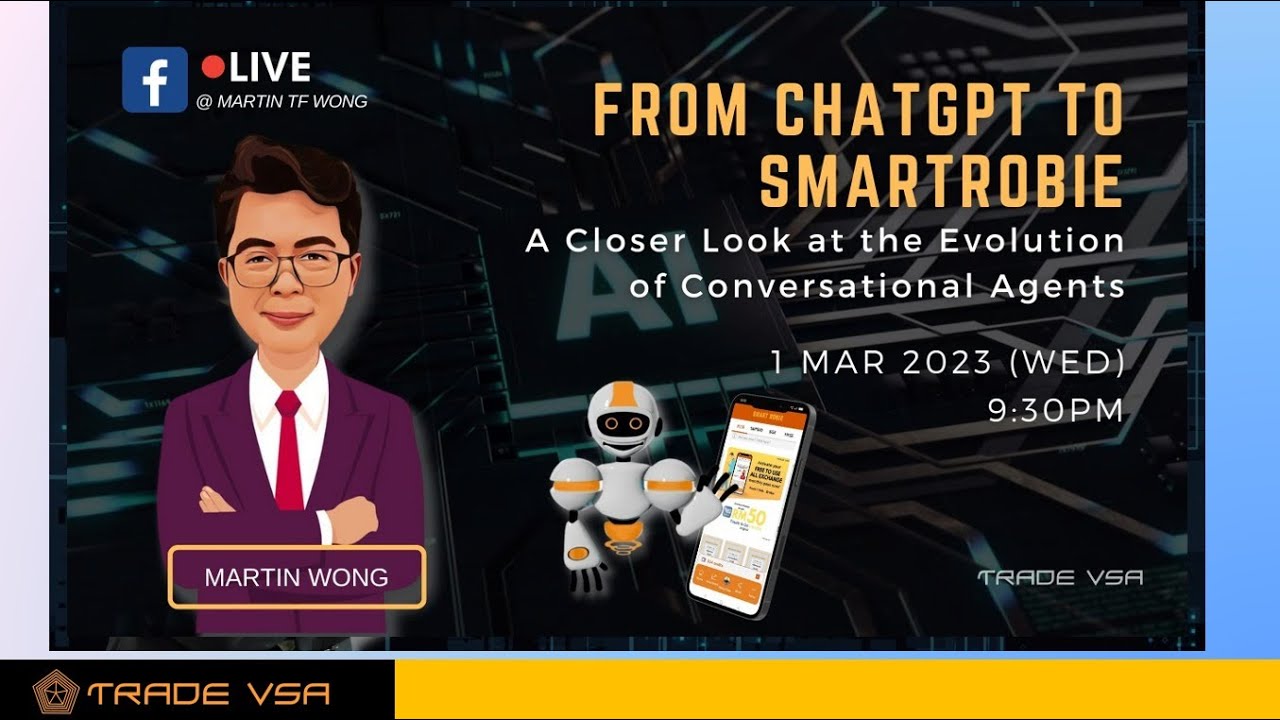 [1-Mar] From ChatGPT to SMARTRobie, Conversation AI Chatbot for Stock Trading, SM Assistant, Part 1