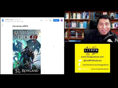 LitRPG Podcast 273 -   Starting Point #1, He Who Fights with Monsters 3, Underdog Book #7