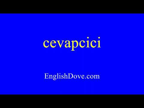 How to pronounce cevapcici in American English