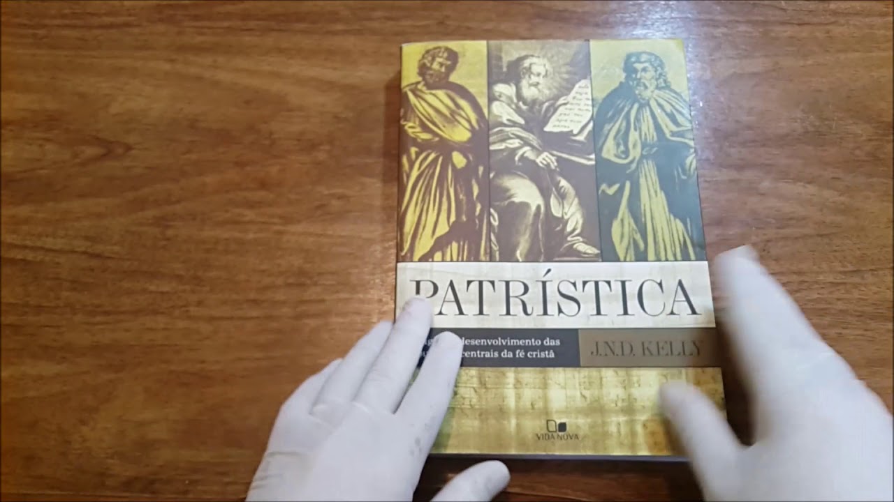 Patrística origem e desenvolvimento das doutrinas centrais da fé cristã