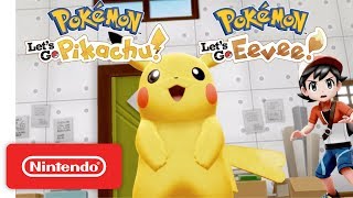 Pokémon: Let’s Go, Pikachu! and Pokémon: Let’s Go, Eevee! Trailer - Nintendo Switch