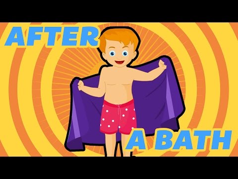 After a bath - Nursery Rhymes for Kids