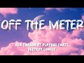 Ken Carson Off The Meter Ft Playboi Carti Destroy Lonely Official Lyrics Video