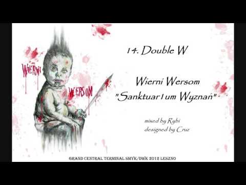 Wierni Wersom - Double W